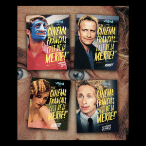 4 volumes du « Cinéma français c'est de la merde ! »
