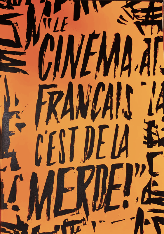 L'affiche "Le Cinéma français c'est de la merde !"